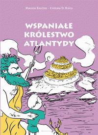 Wspaniałe królestwo Atlantydy